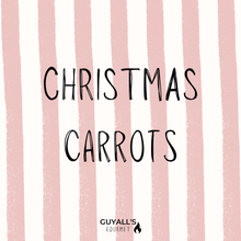 Load image into Gallery viewer, CHRISTMAS GLAZED CARROTS