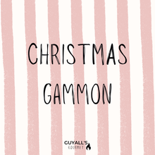 Load image into Gallery viewer, CHRISTMAS GAMMON
